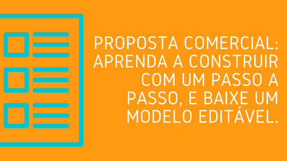 Proposta comercial: aprenda a construir com um passo a passo, e baixe um modelo editável.